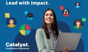 Everything DiSC® on Catalyst™ Practitioner Experience